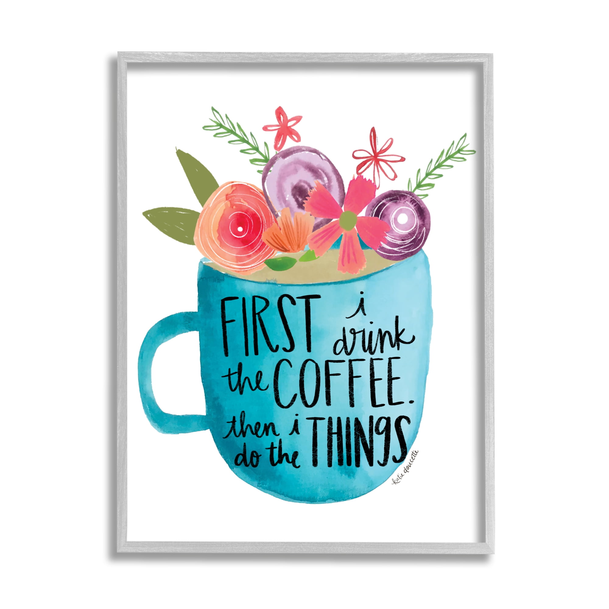 Stupell Home Décor Industries Drink Coffee Do Things Phrase Blue Floral Mug, 11 x 14, Designed by Katie Doucette