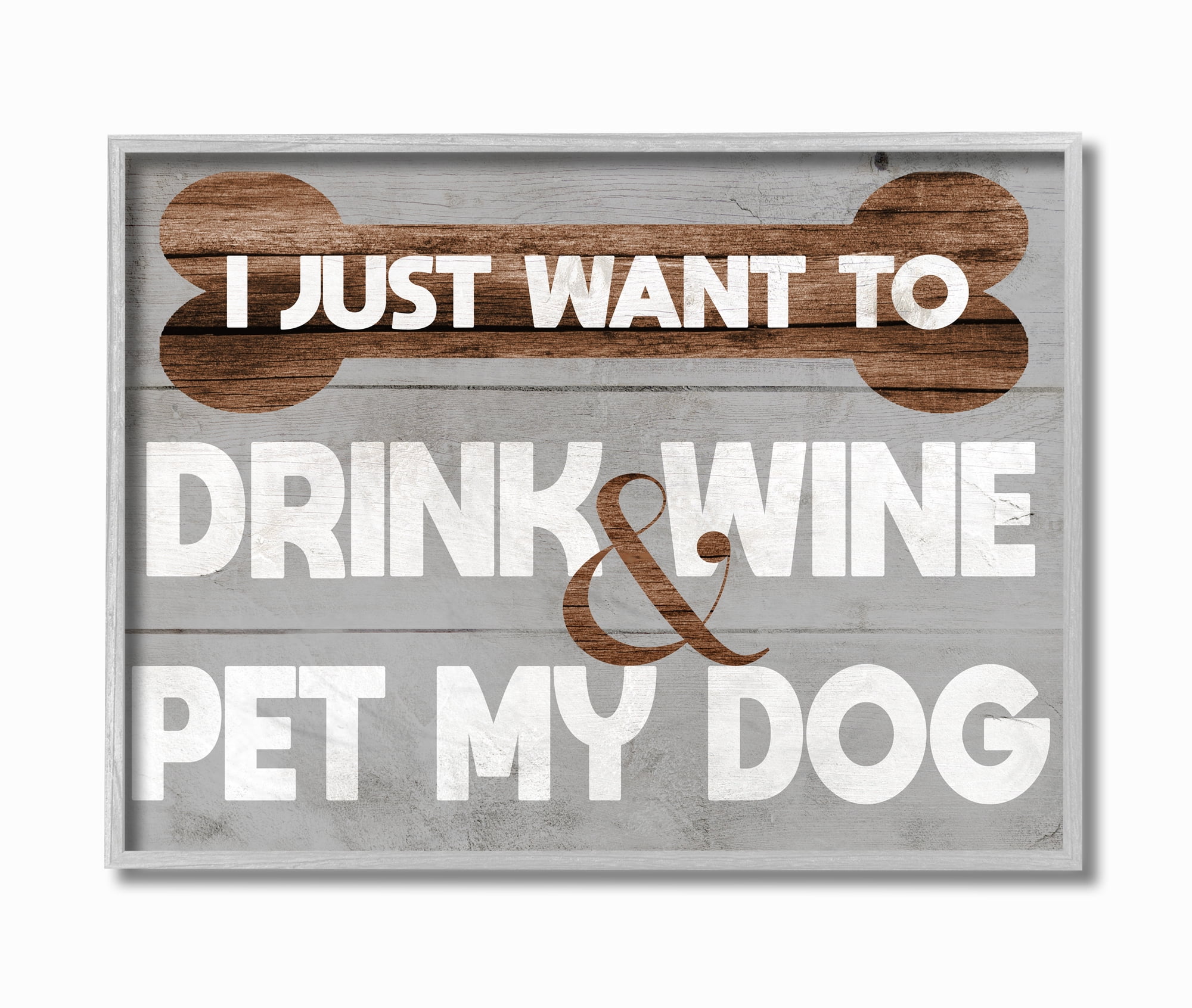 Stupell Home Décor Industries Drink Wine Pet Dog Funny Pet Gray Word Design Framed Wall Art by Daphne Polselli