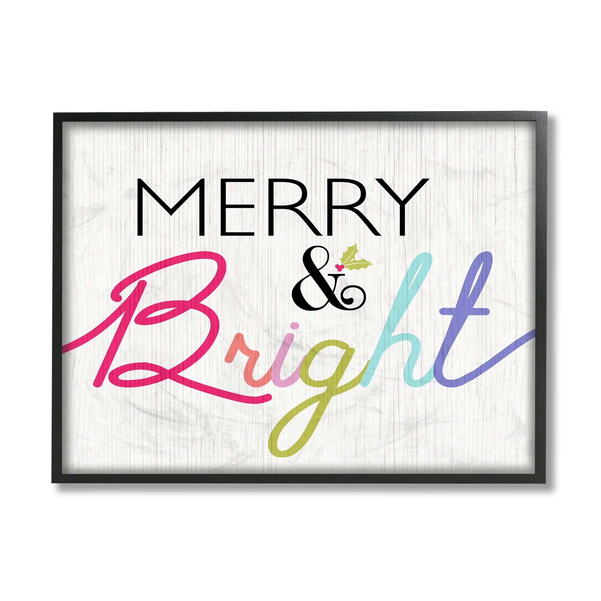 Stupell Home Décor Industries Merry and Bright Whimsical Rainbow Colors Black Framed Design by Daphne Polselli