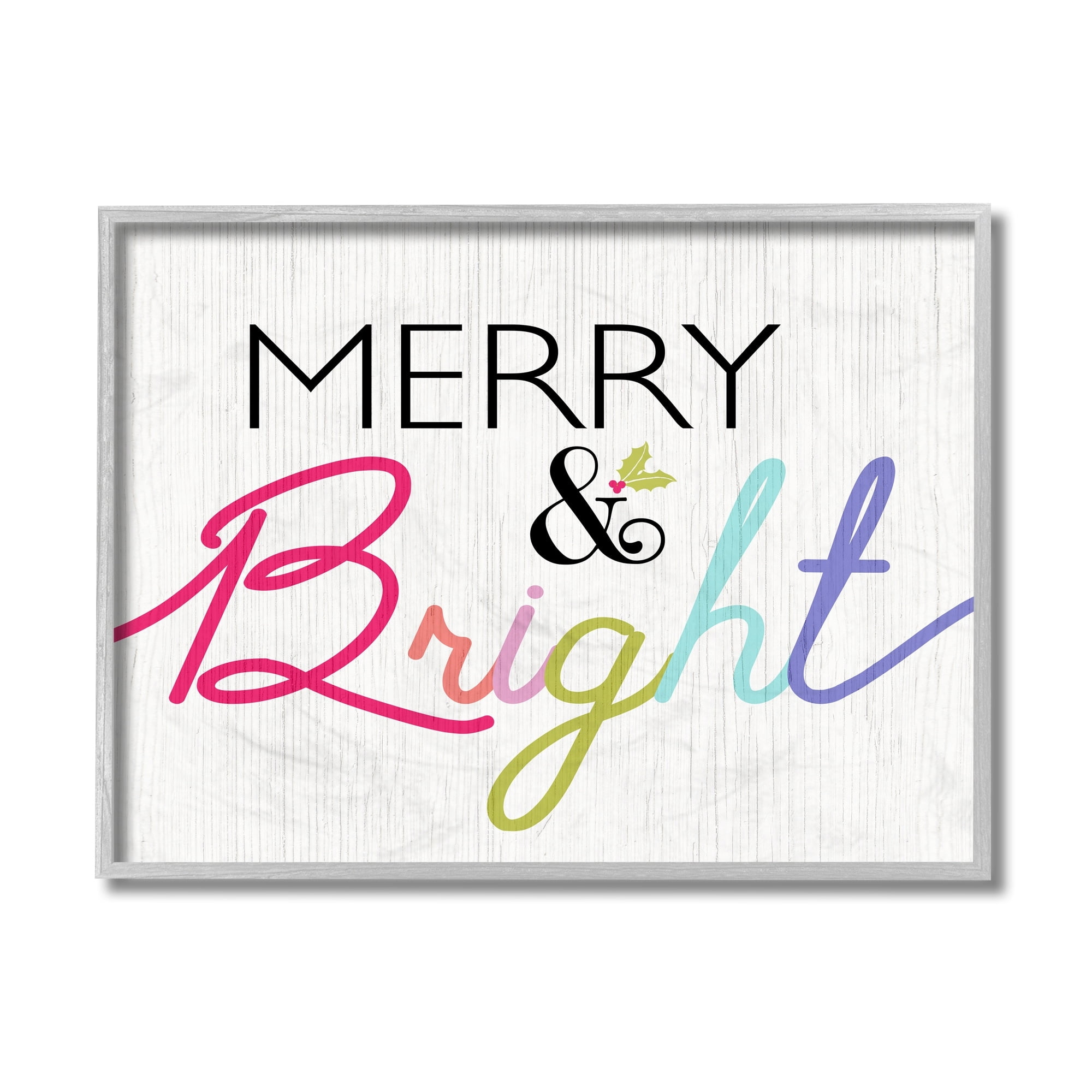 Stupell Home Décor Industries Merry and Bright Whimsical Rainbow Colors Gray Framed Design by Daphne Polselli