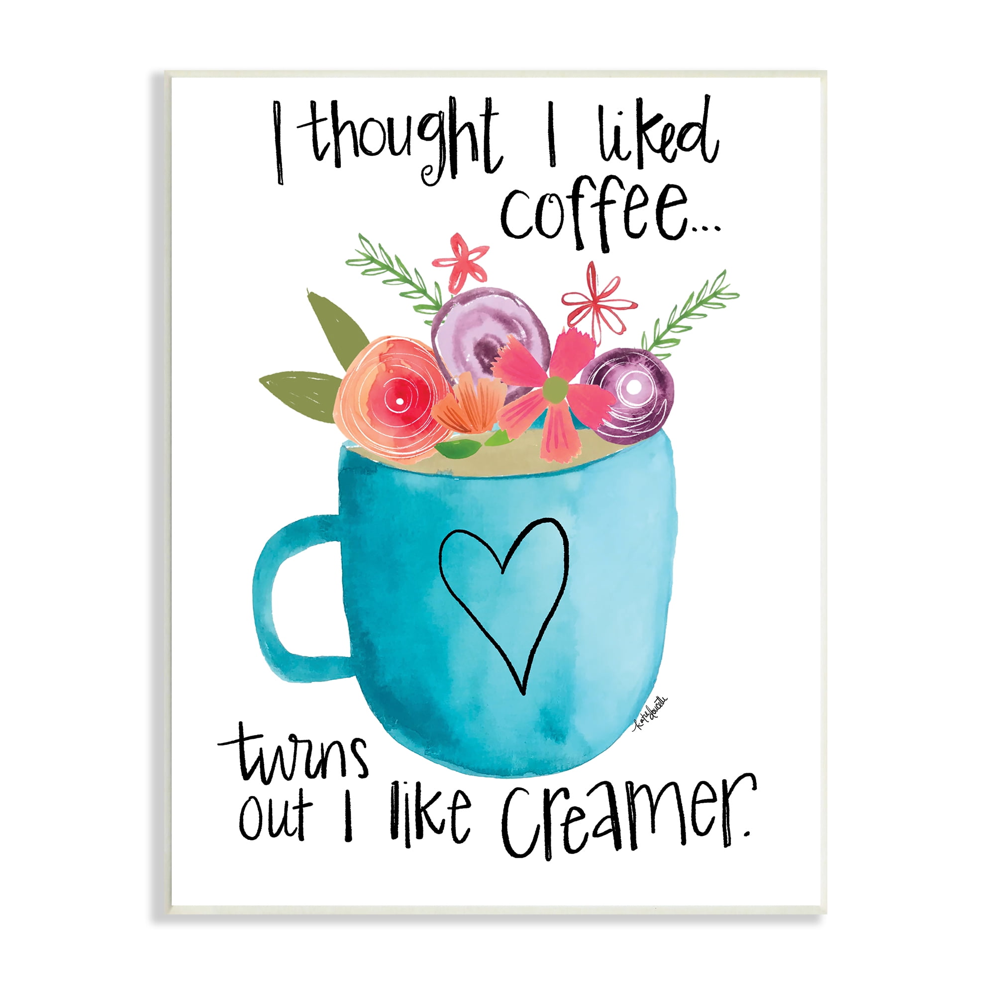 Stupell Industries Thought I Liked Coffee Phrase Kitchen Creamer Joke, 13 x 19, Designed by Katie Doucette