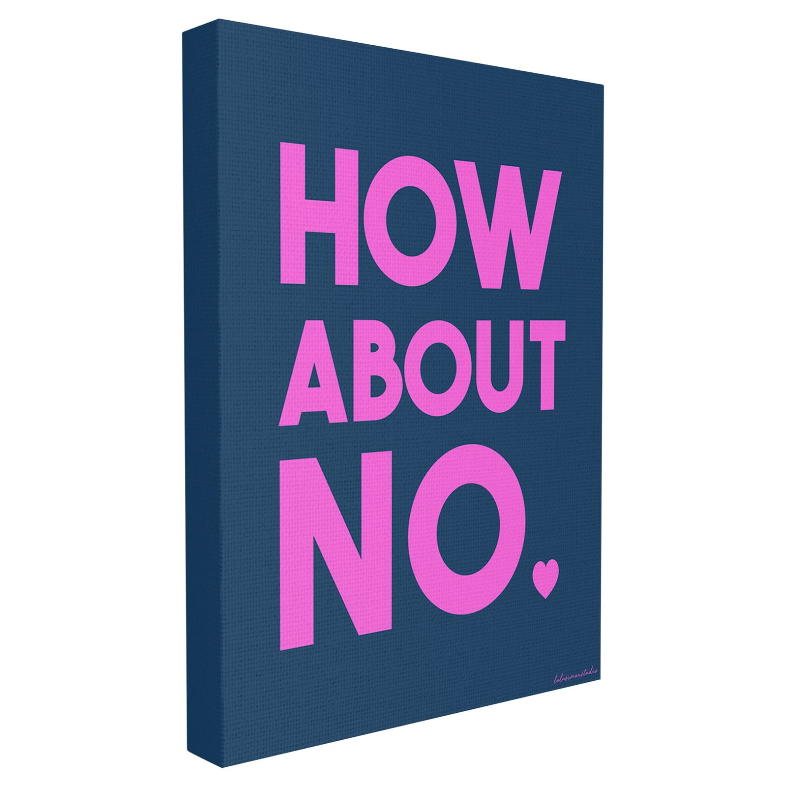 The Stupell Home Decor Collection lulusimonSTUDIO Short and Sweet Pink and Navy Blue How About No Typography with Heart XXL Stretched Canvas Wall Art, 30 x 1.5 x 40