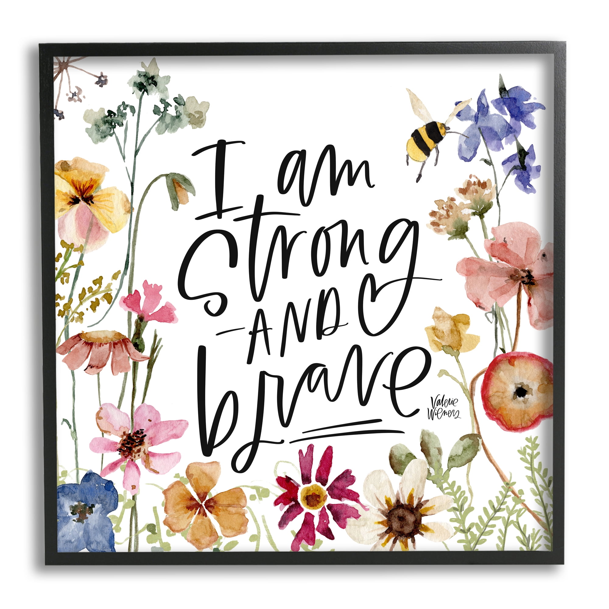 Stupell I Am Strong & Brave Inspirational Phrase Botanical & Floral Painting Black Framed Art Print Wall Art