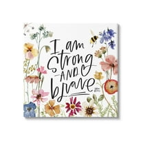 Stupell I Am Strong & Brave Inspirational Phrase Botanical & Floral Painting Gallery Wrapped Canvas Print Wall Art