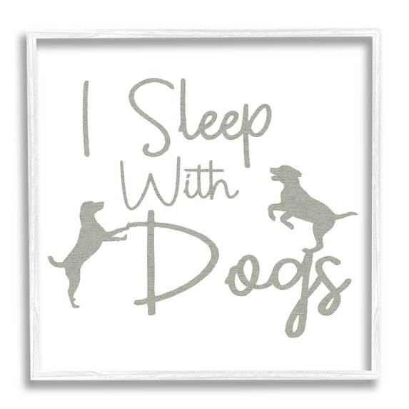 Stupell I Sleep With Dogs Funny Pet Phrase Animals & Insects Painting White Framed Art Print Wall Art