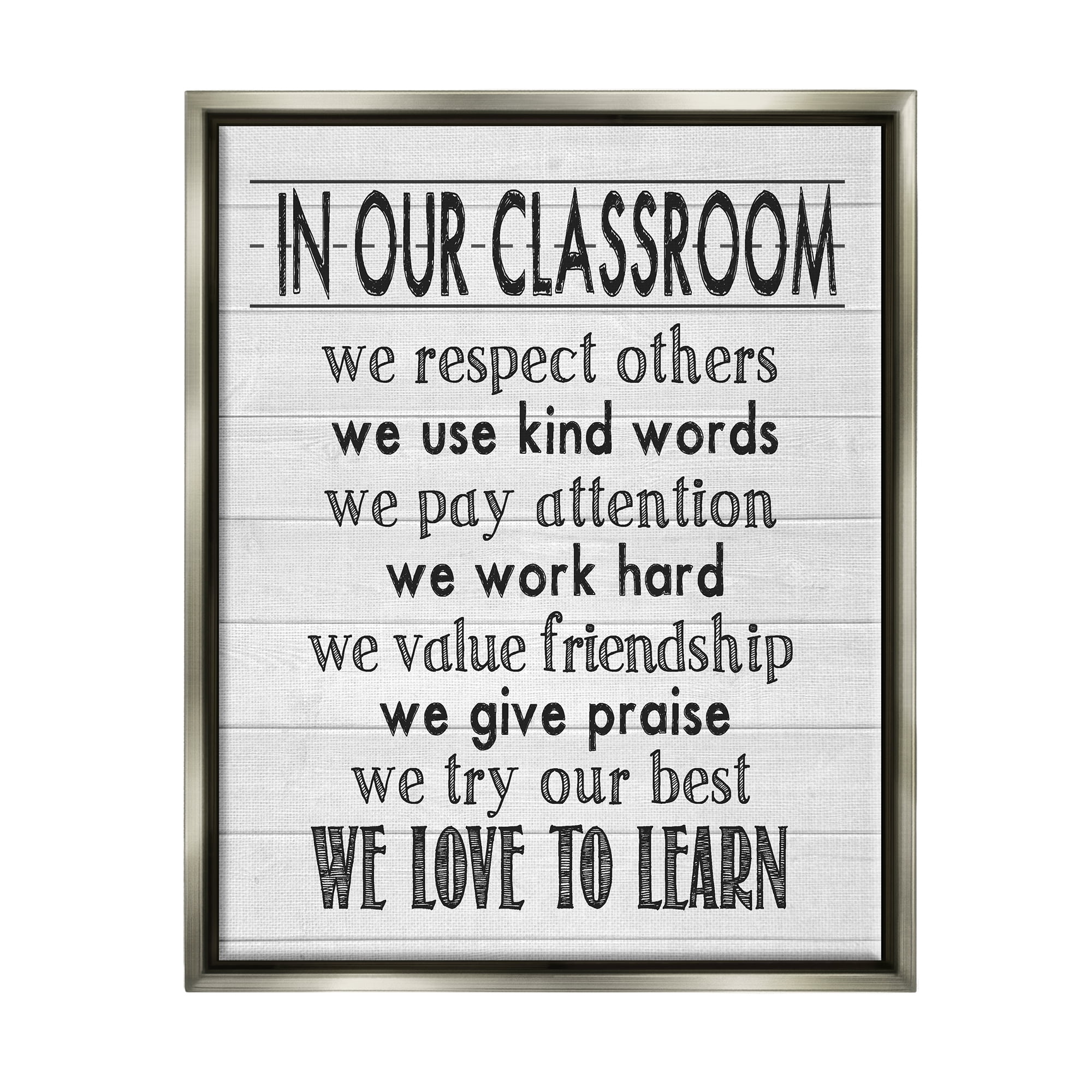 Stupell In Our Classroom Teacher Sign Inspirational Painting Gray Floater Framed Art Print Wall Art
