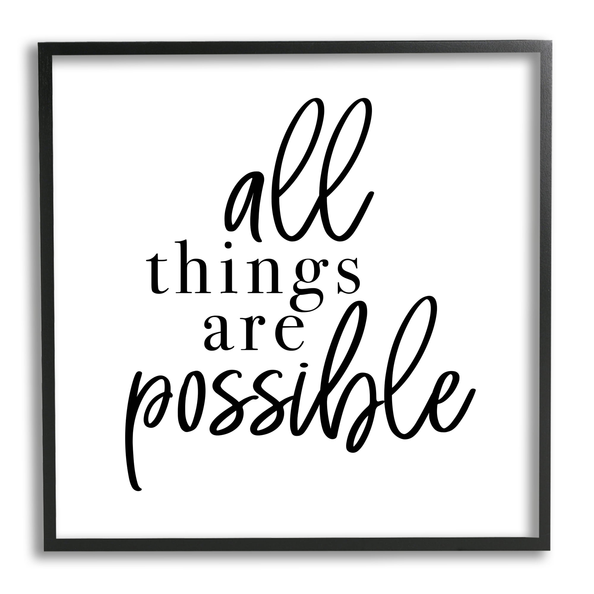 Stupell Indtries All Things Are Possible Motivational Phrase Minimal Typography,12 x 12,Design by Jessica Mundo