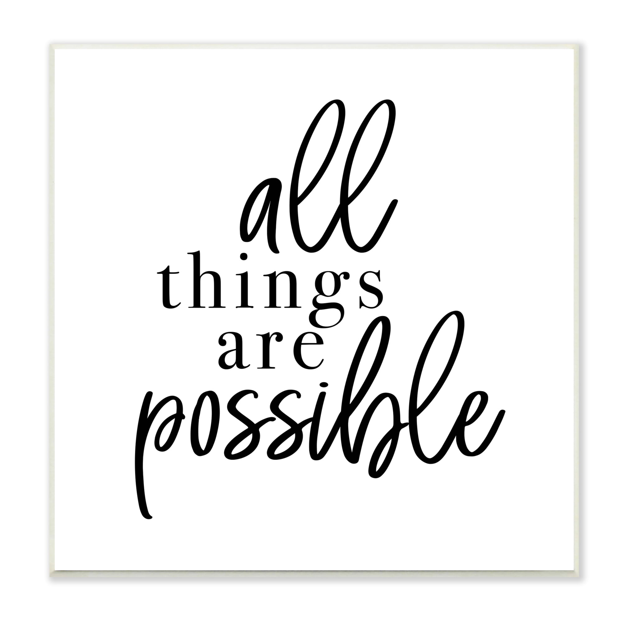 Stupell Indtries All Things Are Possible Motivational Phrase Minimal Typography,12 x 12,Design by Jessica Mundo