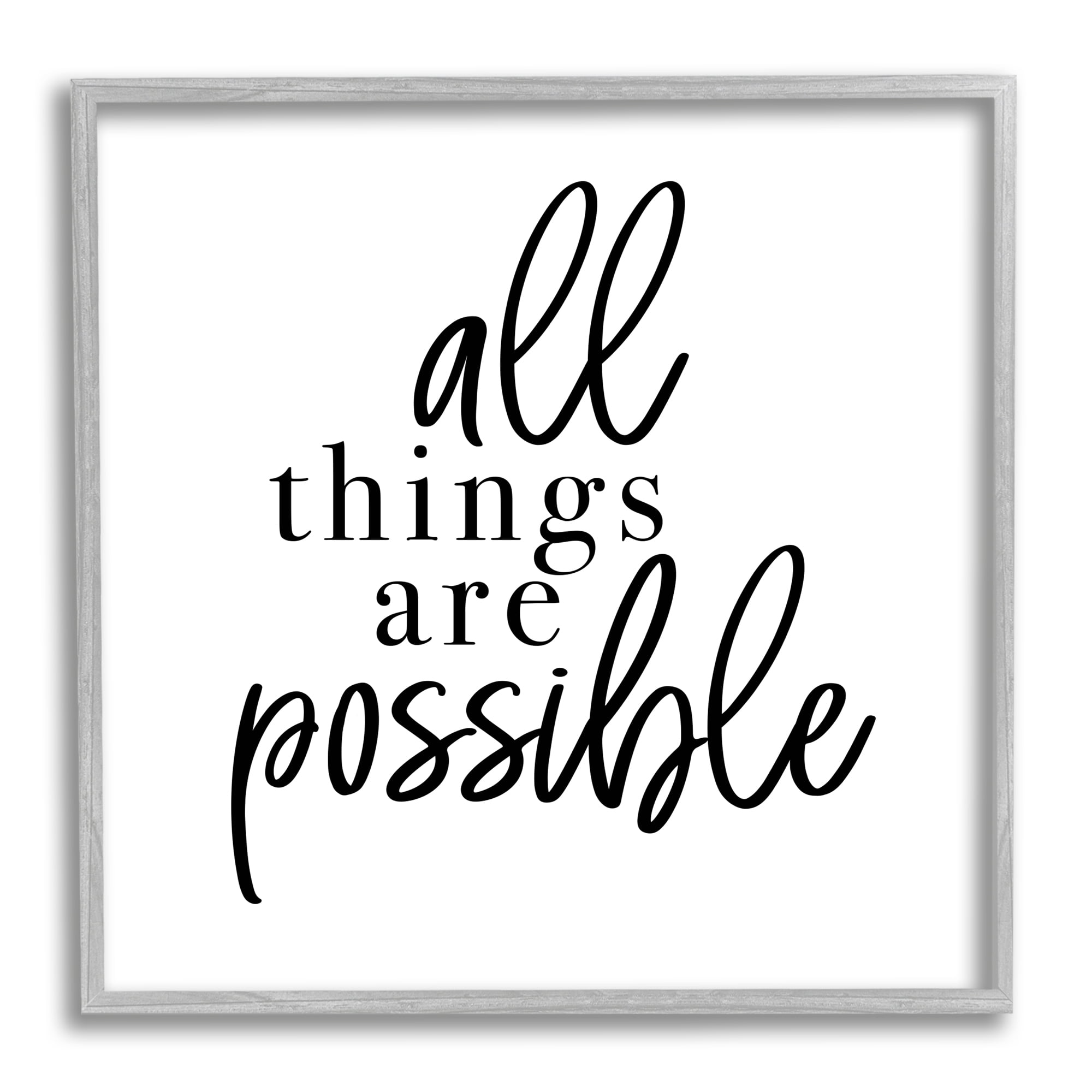 Stupell Indtries All Things Are Possible Motivational Phrase Minimal Typography,17 x 17,Design by Jessica Mundo