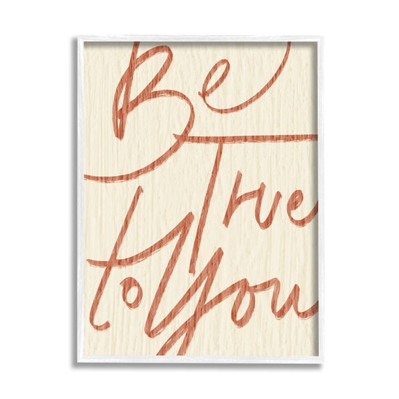 Stupell Indtries Be True to You Phrase Minimal Rtic Typography,24 x 30,Design by Daphne Polselli