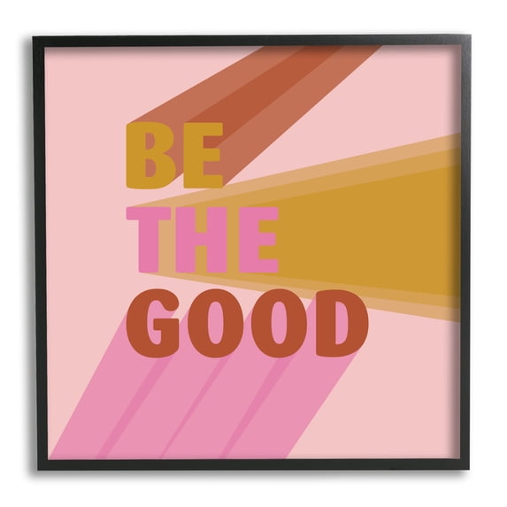 Stupell Indtries Be the Good Positivity Phrase Geometric Pop Typography,17 x 30,Design by Sd Graphics Studio