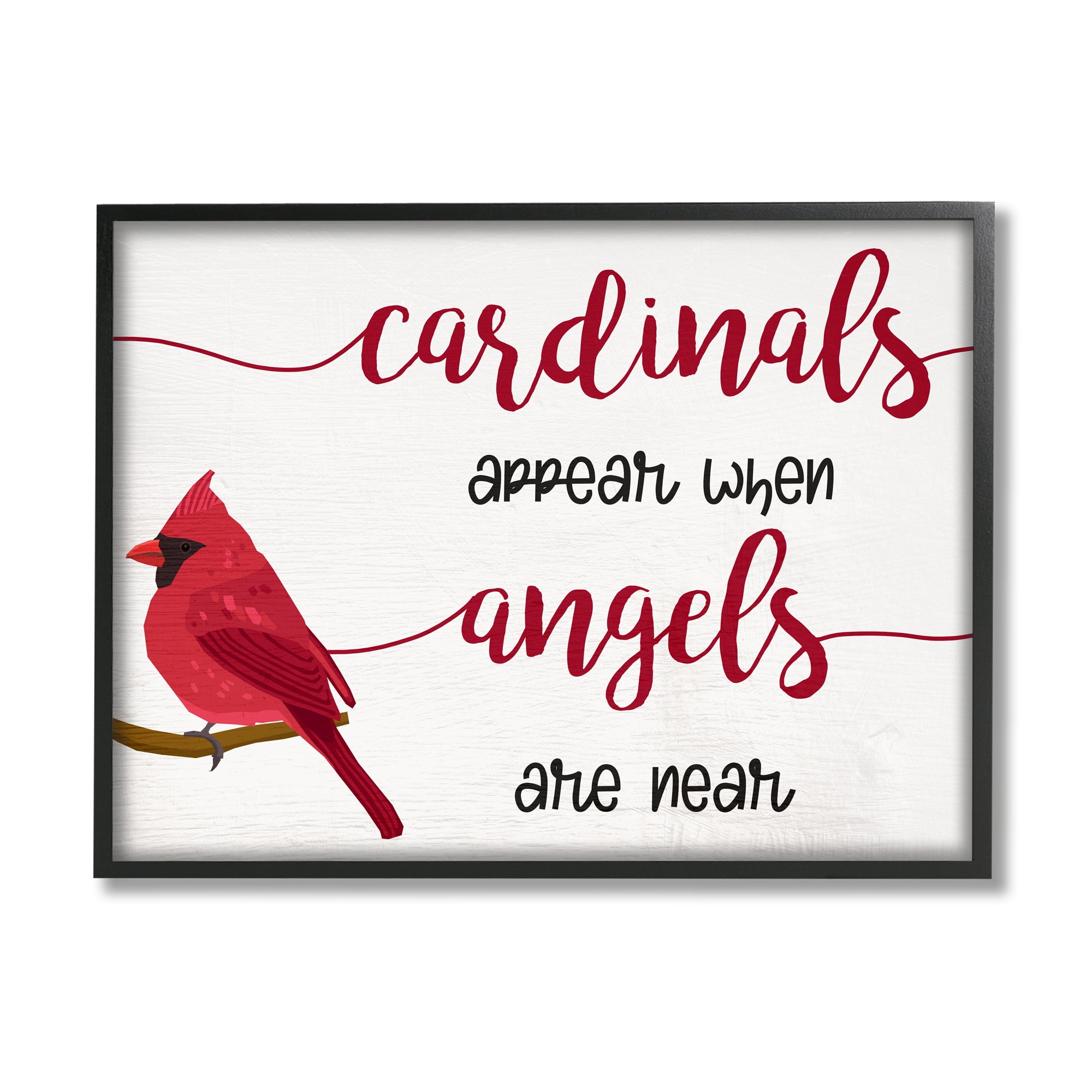 Stupell Indtries Cardinals Appear when Angels are Near Sympathetic Phrase,14 x 11,Design by Daphne Polselli