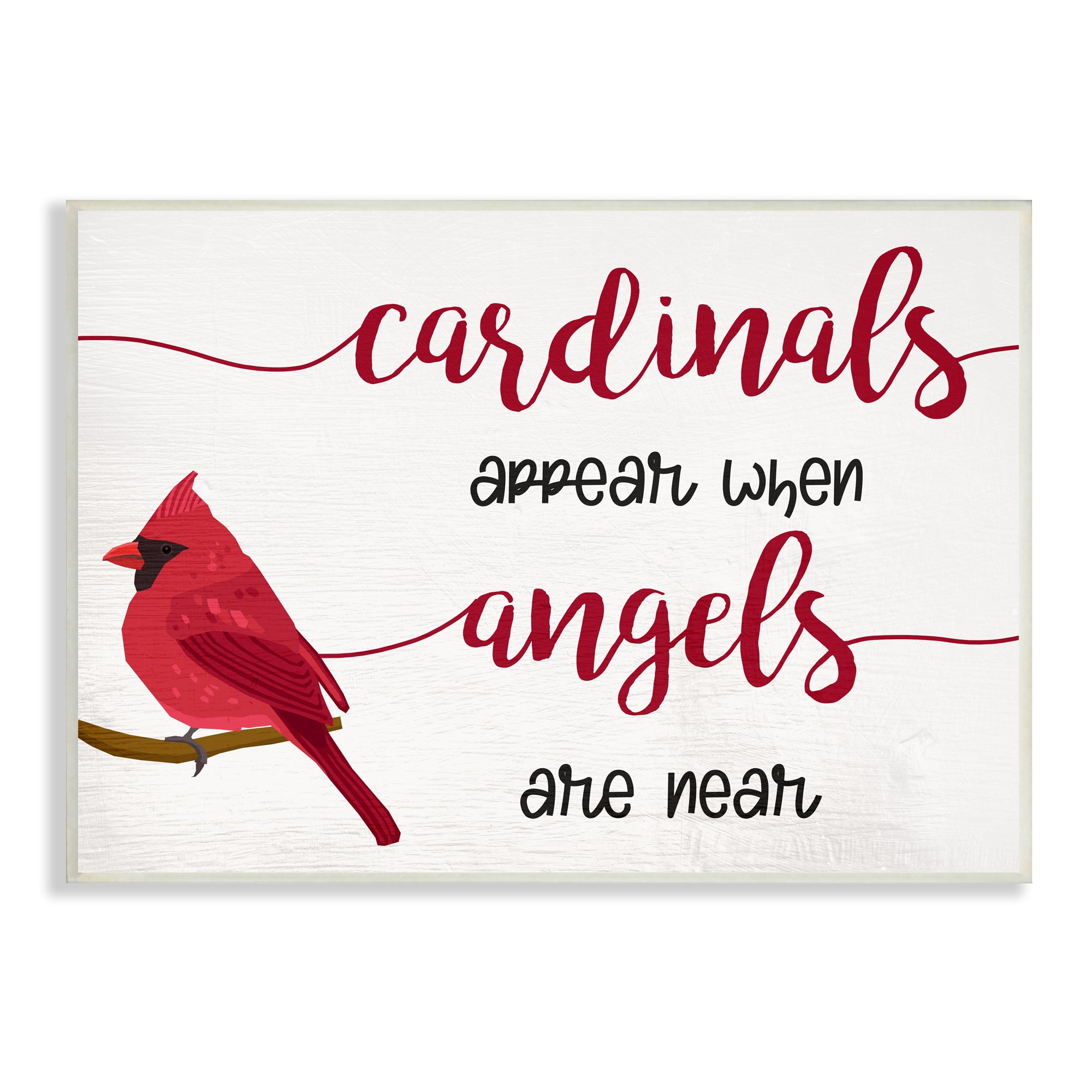 Stupell Indtries Cardinals Appear when Angels are Near Sympathetic Phrase,19 x 13,Design by Daphne Polselli