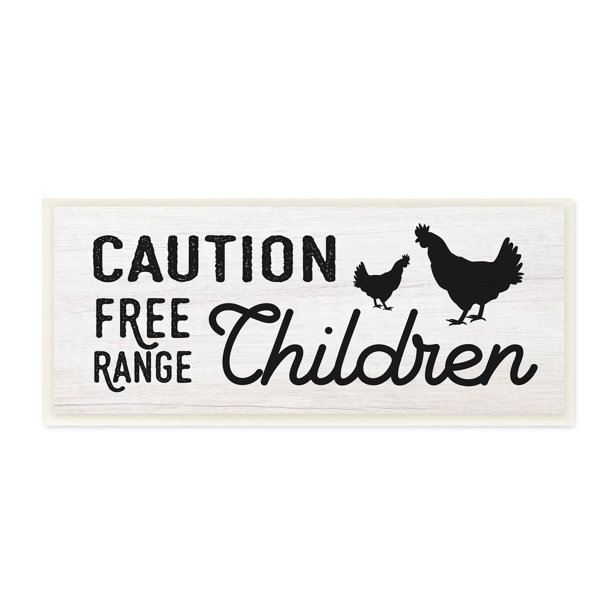 Stupell Indtries Caution Free Range Children Sign Family Farm Birds,17 x 7,Design by Daphne Polselli