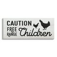 thumbnail image 1 of Stupell Indtries Caution Free Range Children Sign Family Farm Birds,48 x 20,Design by Daphne Polselli, 1 of 6