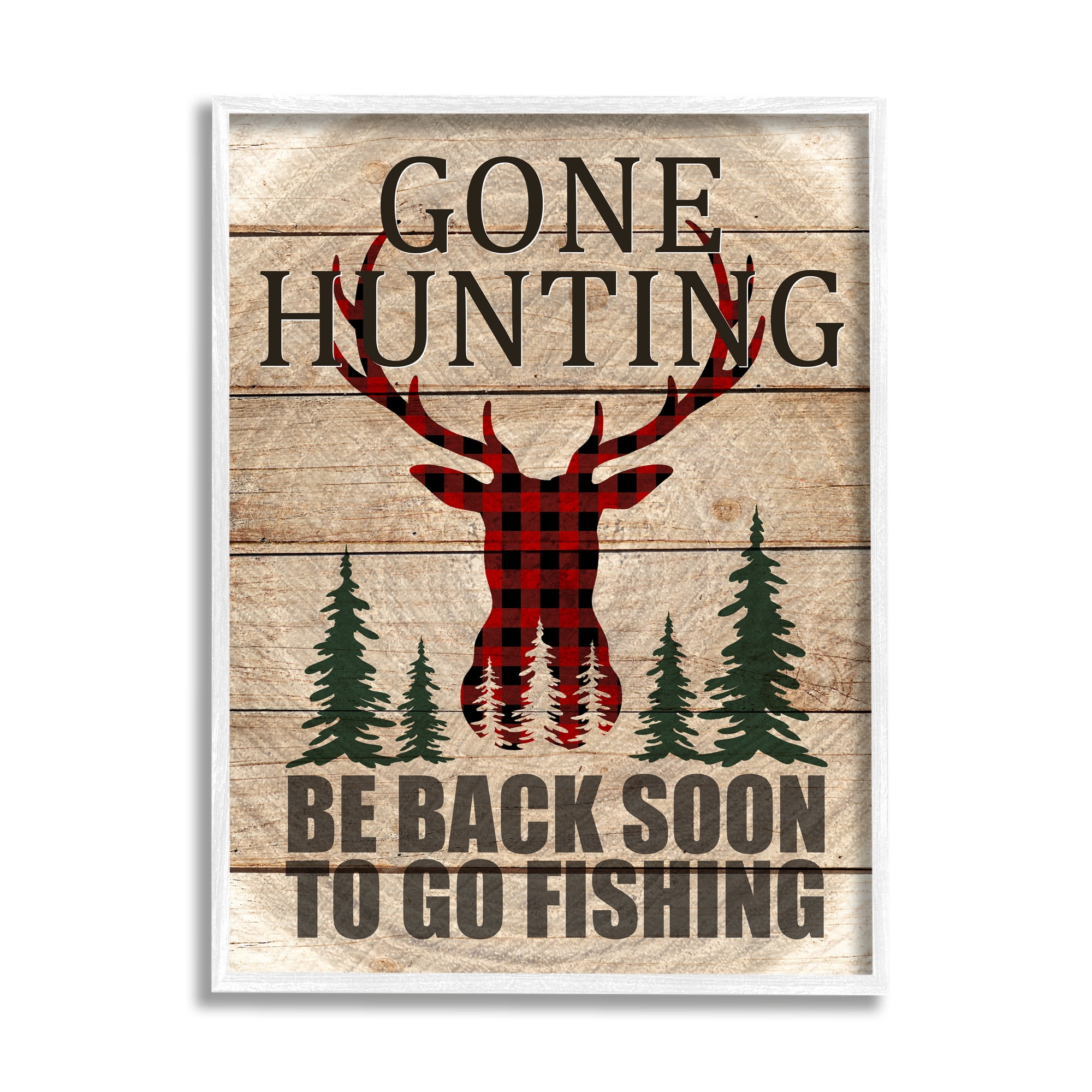 Stupell Indtries Gone Hunting Sign Rtic Forest Plaid Deer ,11 x 14,Design by Kim Allen