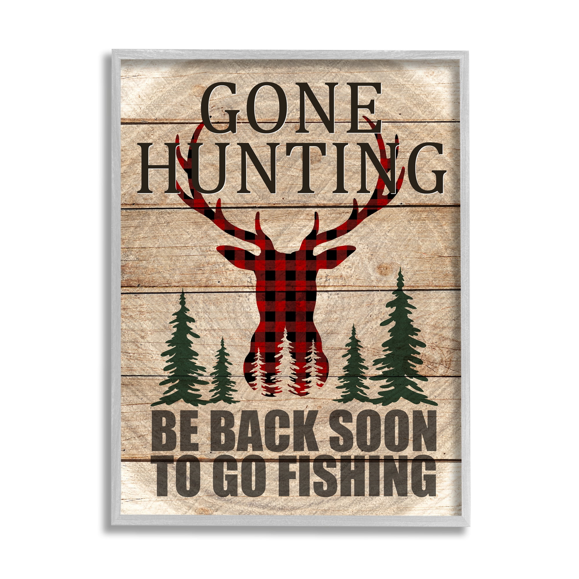 Stupell Indtries Gone Hunting Sign Rtic Forest Plaid Deer ,11 x 14,Design by Kim Allen
