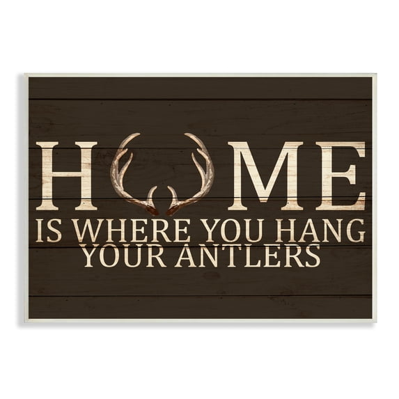Stupell Indtries Home's Where You Hang Antlers Rtic Hunting Phrase,19 x 13,Design by Kim Allen