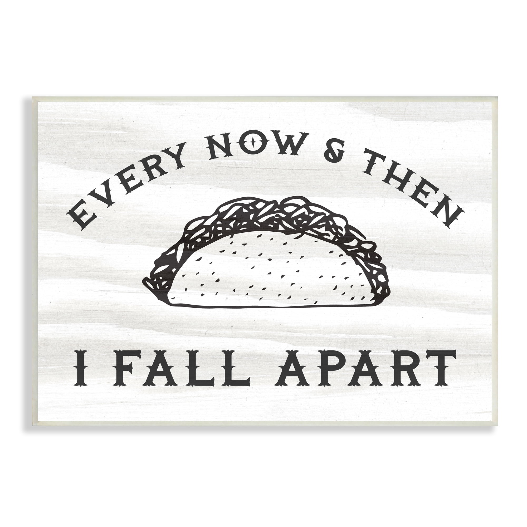 Stupell Indtries I Fall Apart Phrase Funny Kitchen Taco Pun,19 x 13,Design by Daphne Polselli