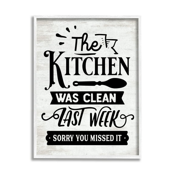 Stupell Indtries Kitchen Was Clean Last Week Funny Home Phrase,16 x 20,Design by Lettered and Lined