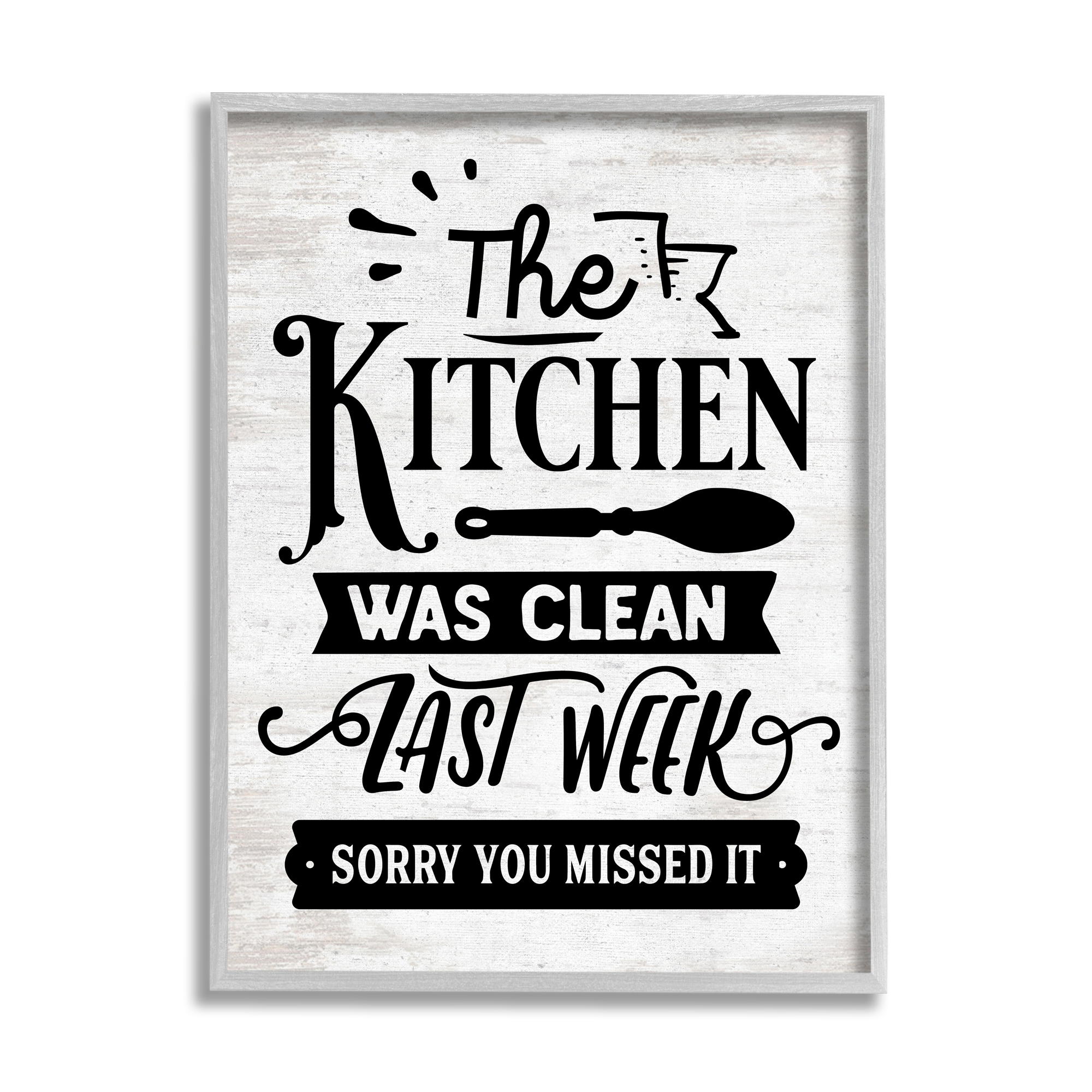 Stupell Indtries Kitchen Was Clean Last Week Funny Home Phrase,16 x 20,Design by Lettered and Lined