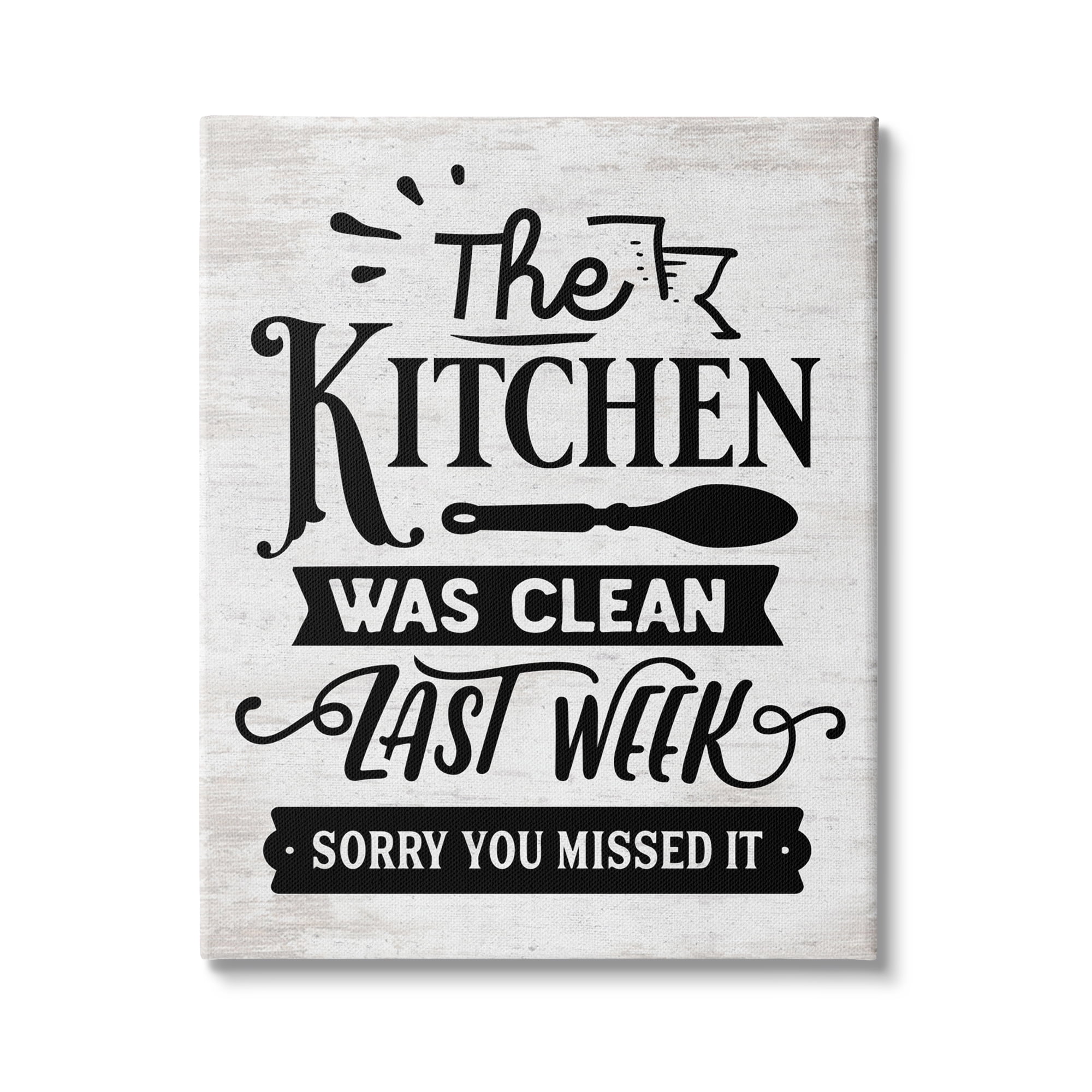 Stupell Indtries Kitchen Was Clean Last Week Funny Home Phrase,24 x 30,Design by Lettered and Lined