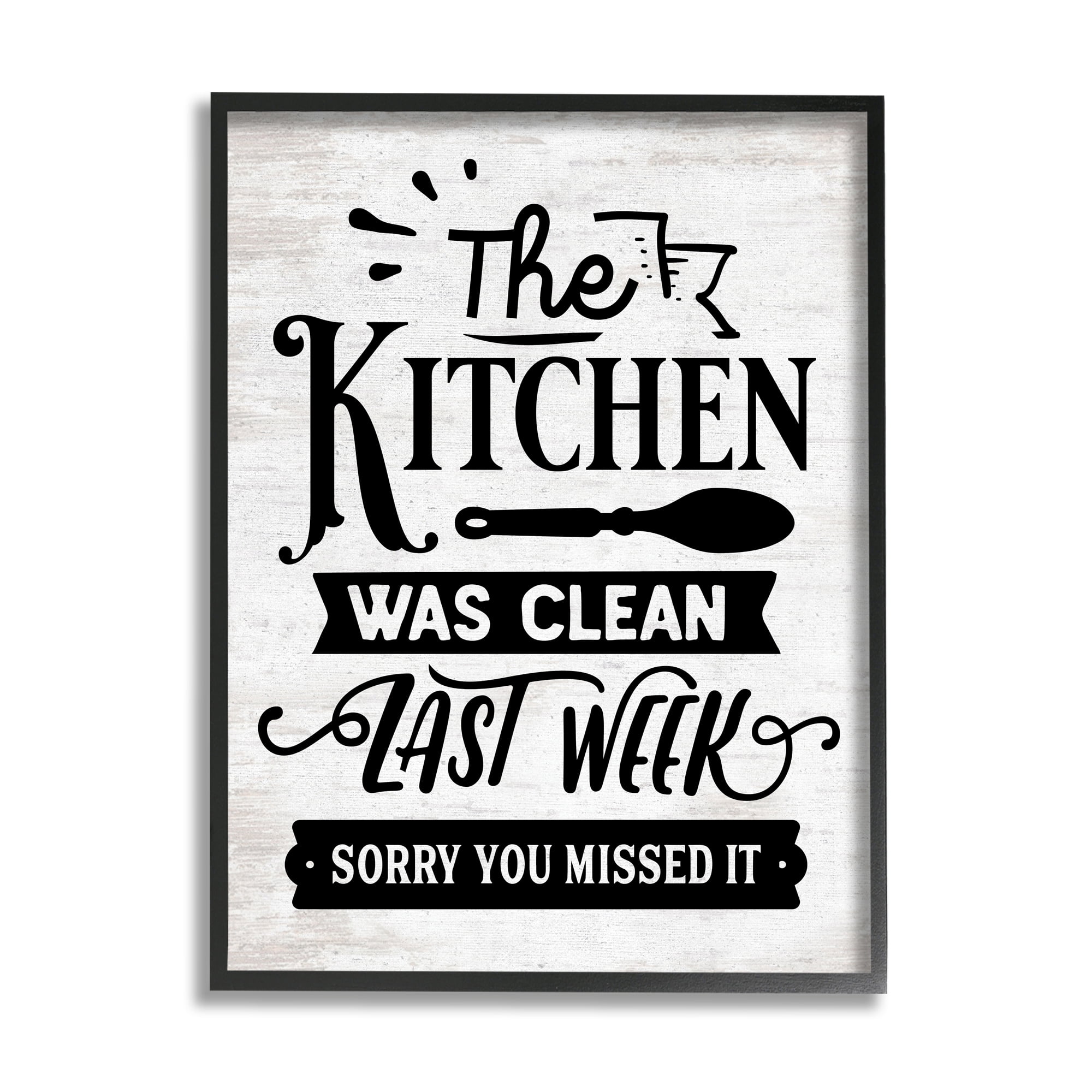 Stupell Indtries Kitchen Was Clean Last Week Funny Home Phrase,24 x 30,Design by Lettered and Lined