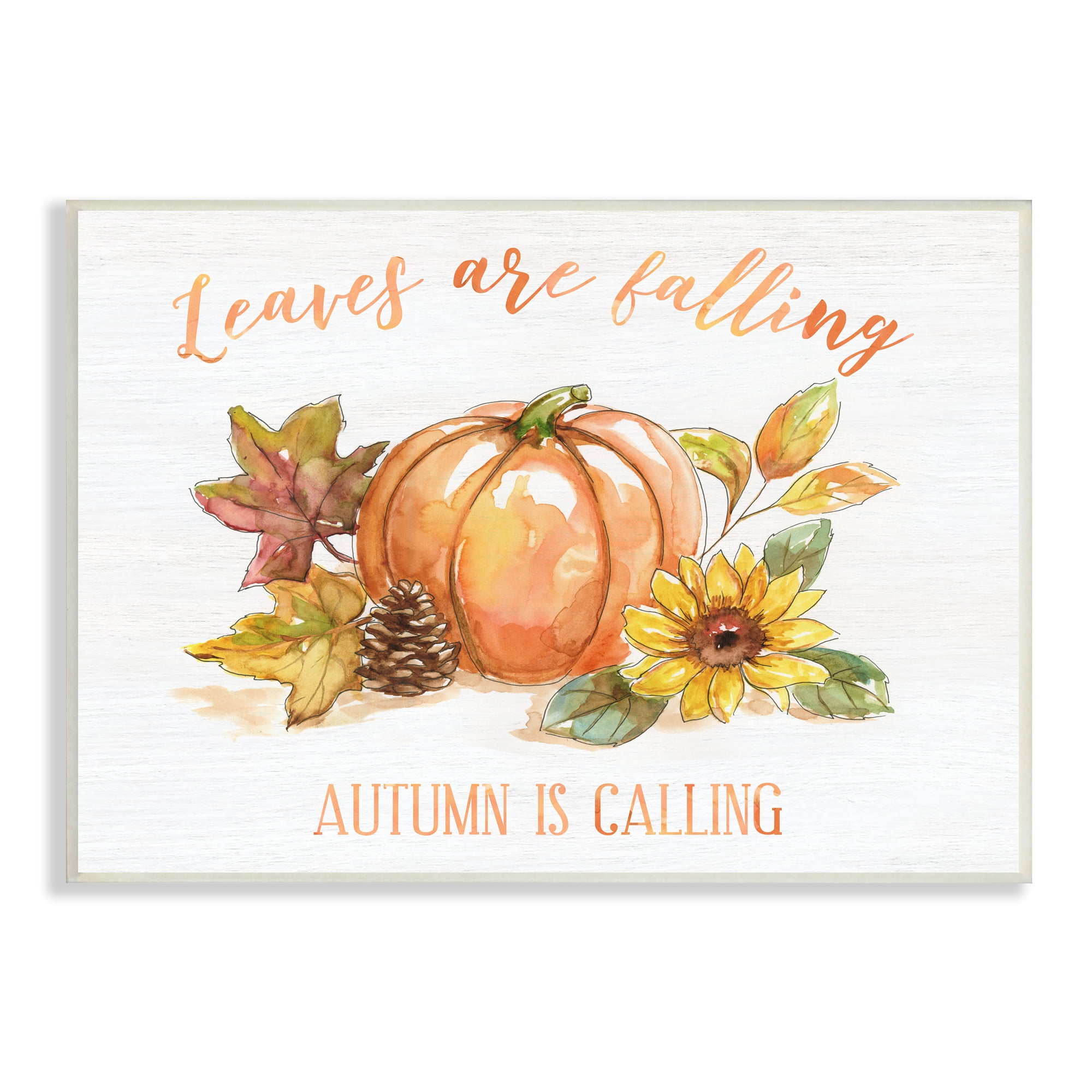 Stupell Indtries Leaves Falling Autumn Calling Sentiment Pumpkin Pinecone Sunflower,19 x 13,Design by Nan