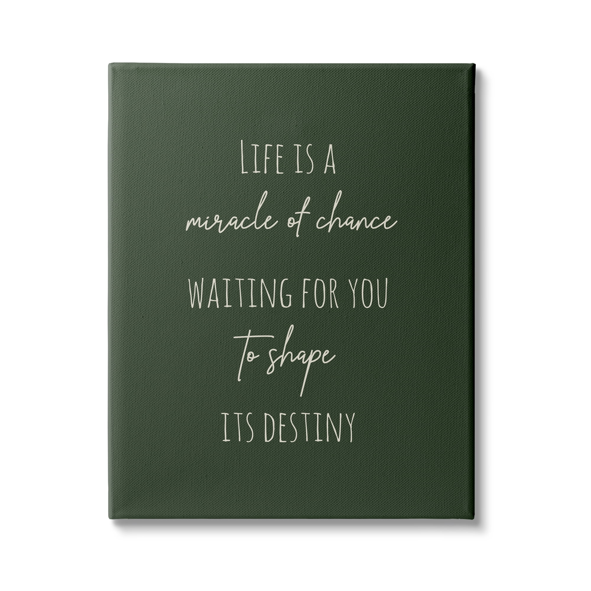 Life Is Miracle of Chance Green Canvas Motivational Wall Art