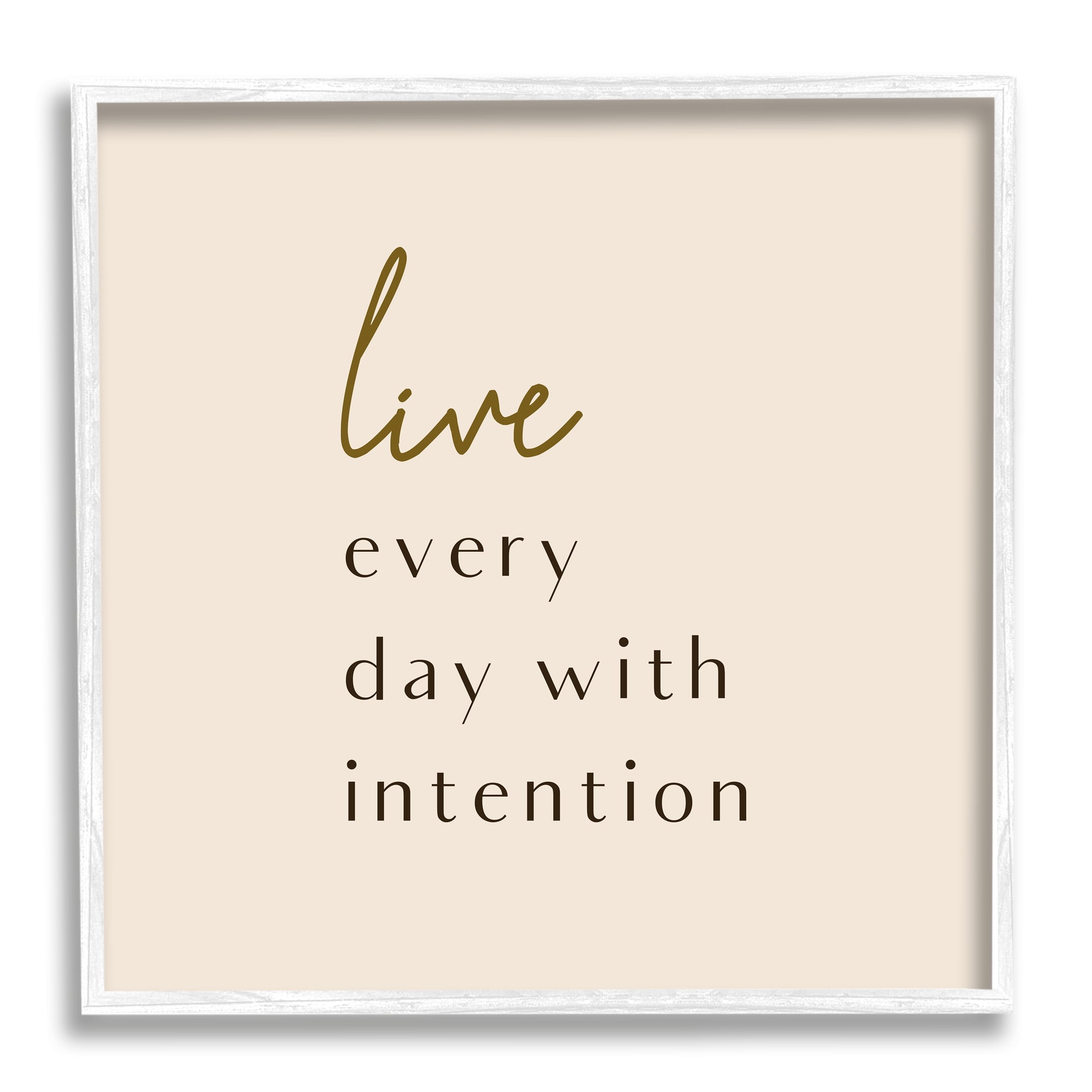 Stupell Indtries Live Every Day With Intention Phrase Modern Typography,17 x 17,Design by Birch&Ink