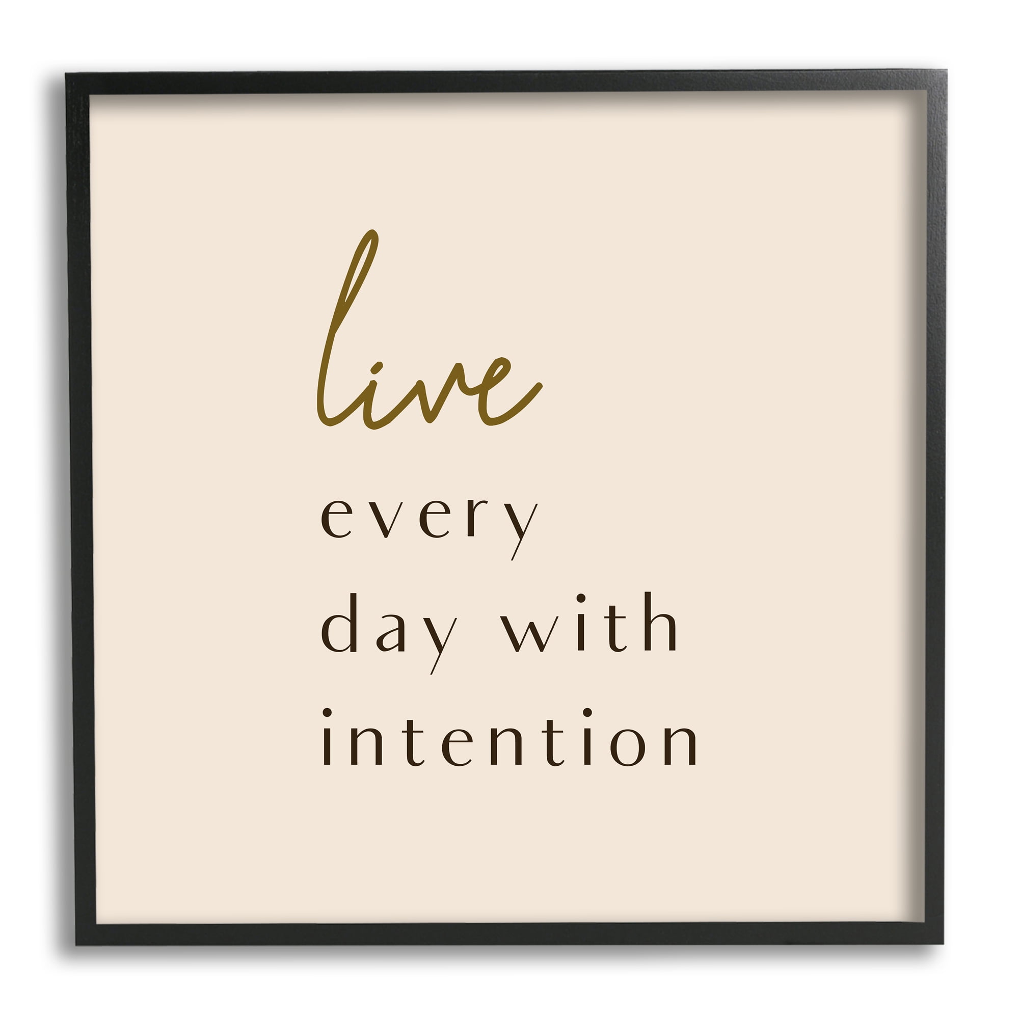Stupell Indtries Live Every Day With Intention Phrase Modern Typography,17 x 30,Design by Birch&Ink