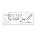 thumbnail image 1 of Stupell Indtries Love You to North Pole Phrase Romantic Christmas Canvas Wall Art, 10 x 24, Design by Daphne Polselli, 1 of 6