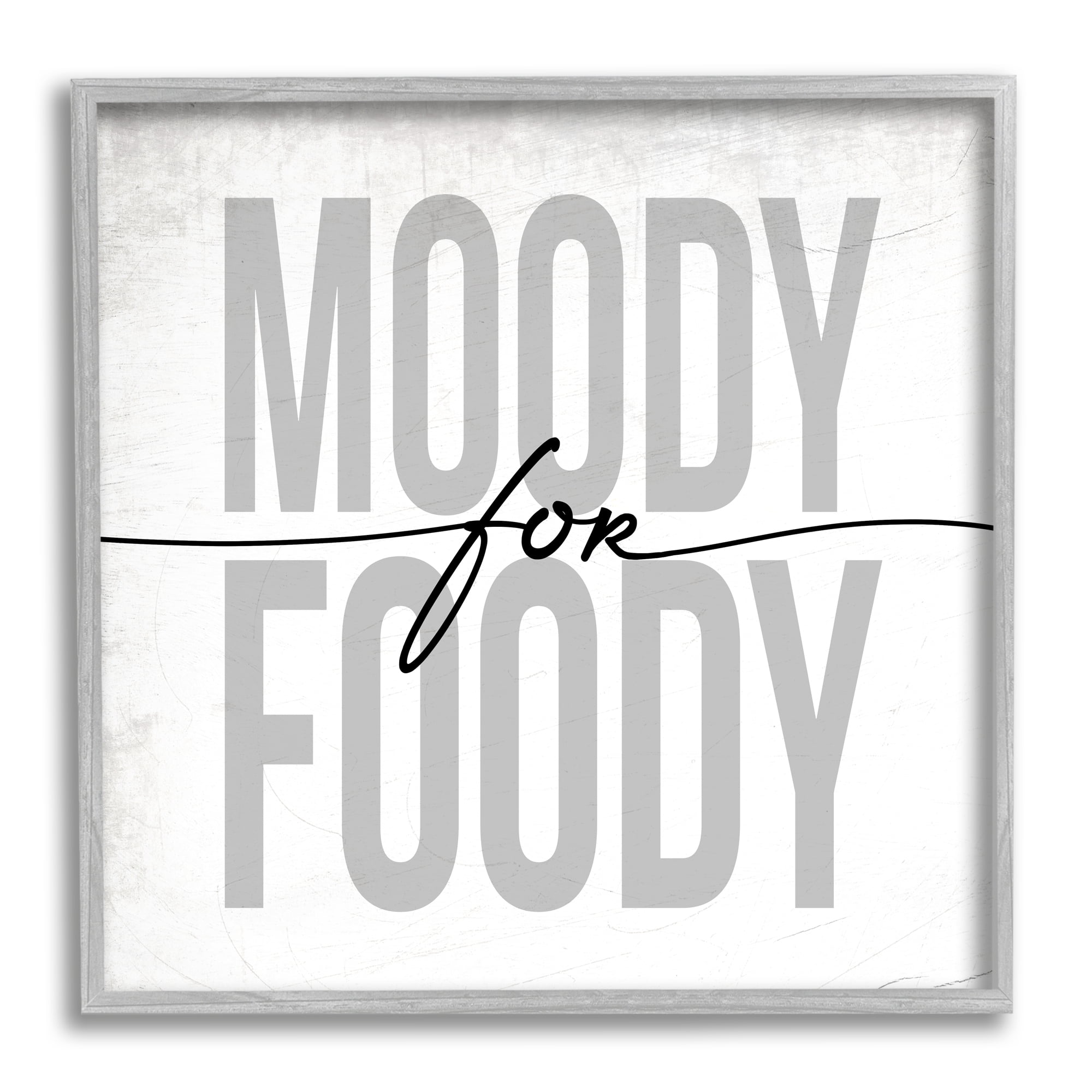 Stupell Indtries Moody for Foody Phrase Minimal Kitchen Text,24 x 24,Design by Daphne Polselli