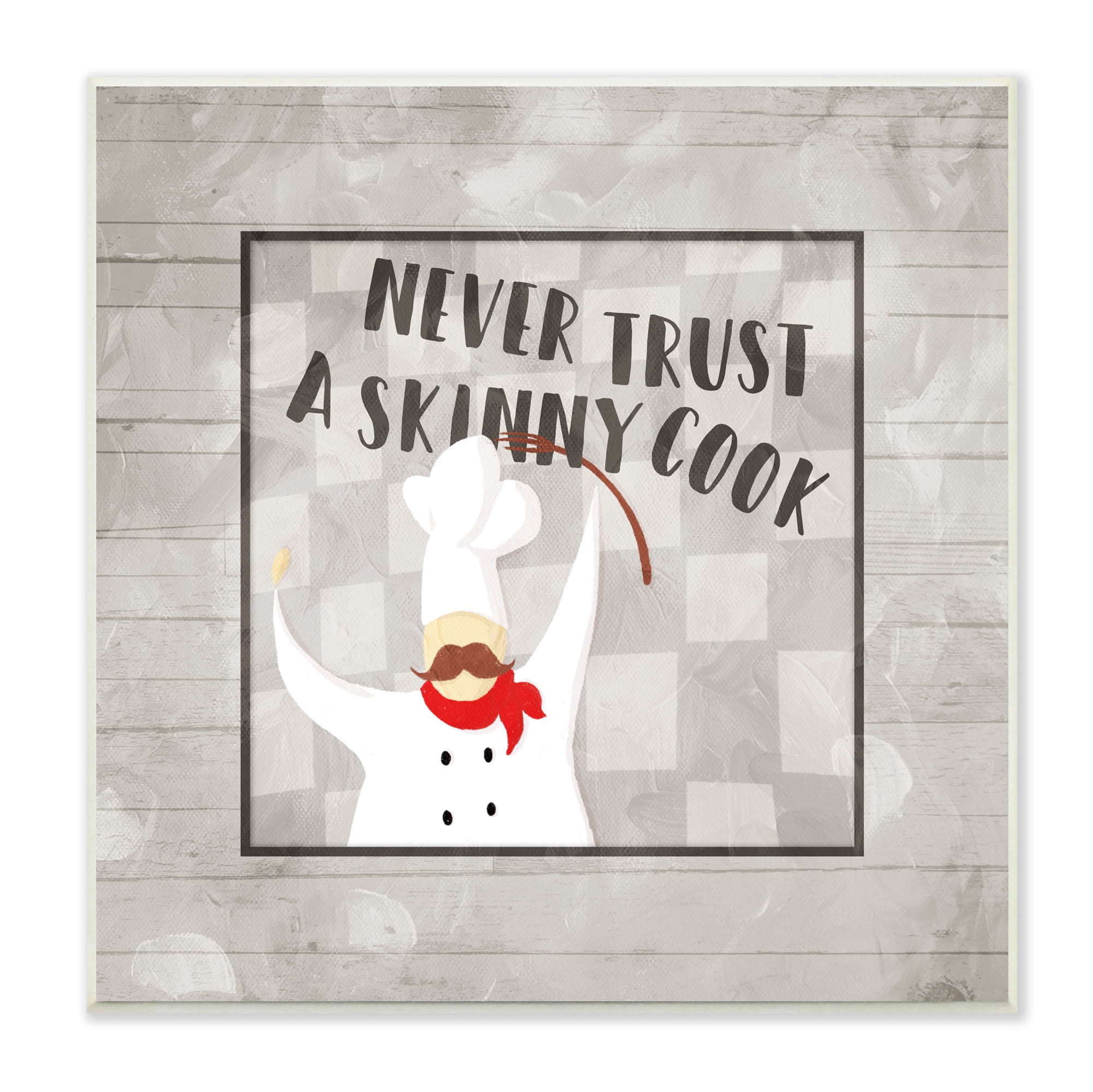 Stupell Indtries Never Trt Skinny Cook Phrase French Mtache Chef,12 x 12,Design by Milli Villa