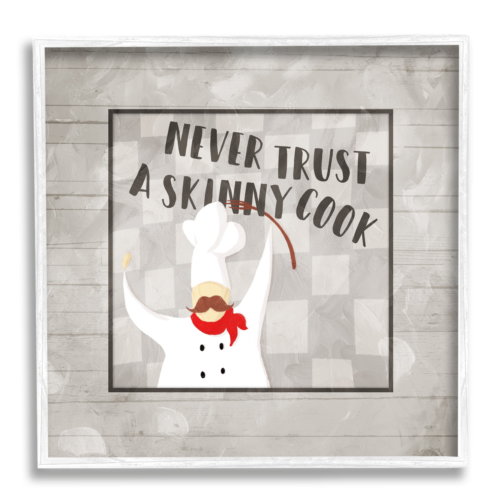 Stupell Indtries Never Trt Skinny Cook Phrase French Mtache Chef,24 x 24,Design by Milli Villa