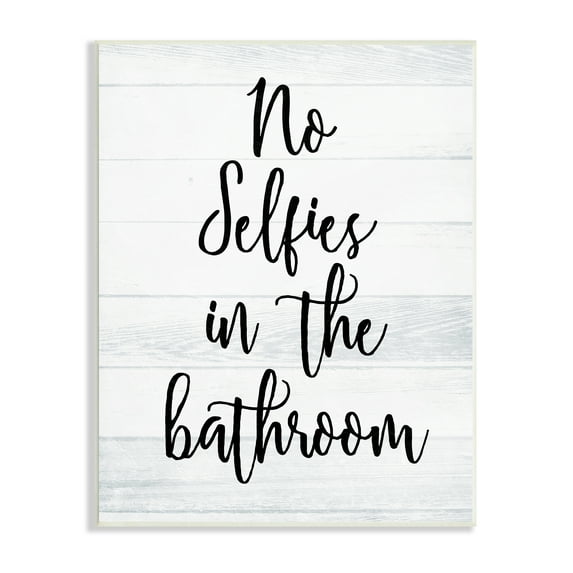 Stupell Indtries No Selfies in Bathroom Phrase Rtic Plank Pattern,13 x 19,Design by Milli Villa
