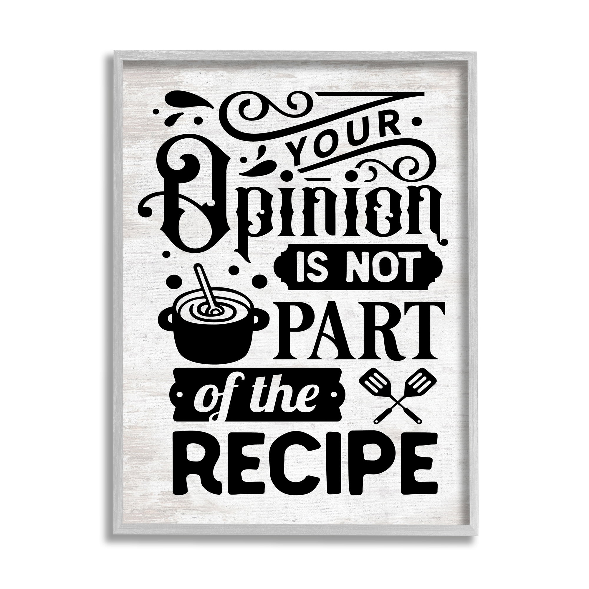 Stupell Indtries Opinion Not Part Of Recipe Sassy Kitchen Phrase,11 x 14,Design by Lettered and Lined
