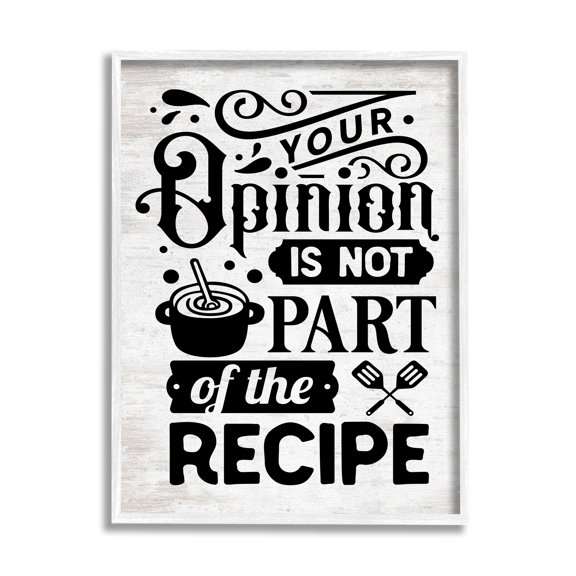 Stupell Indtries Opinion Not Part Of Recipe Sassy Kitchen Phrase,16 x 20,Design by Lettered and Lined