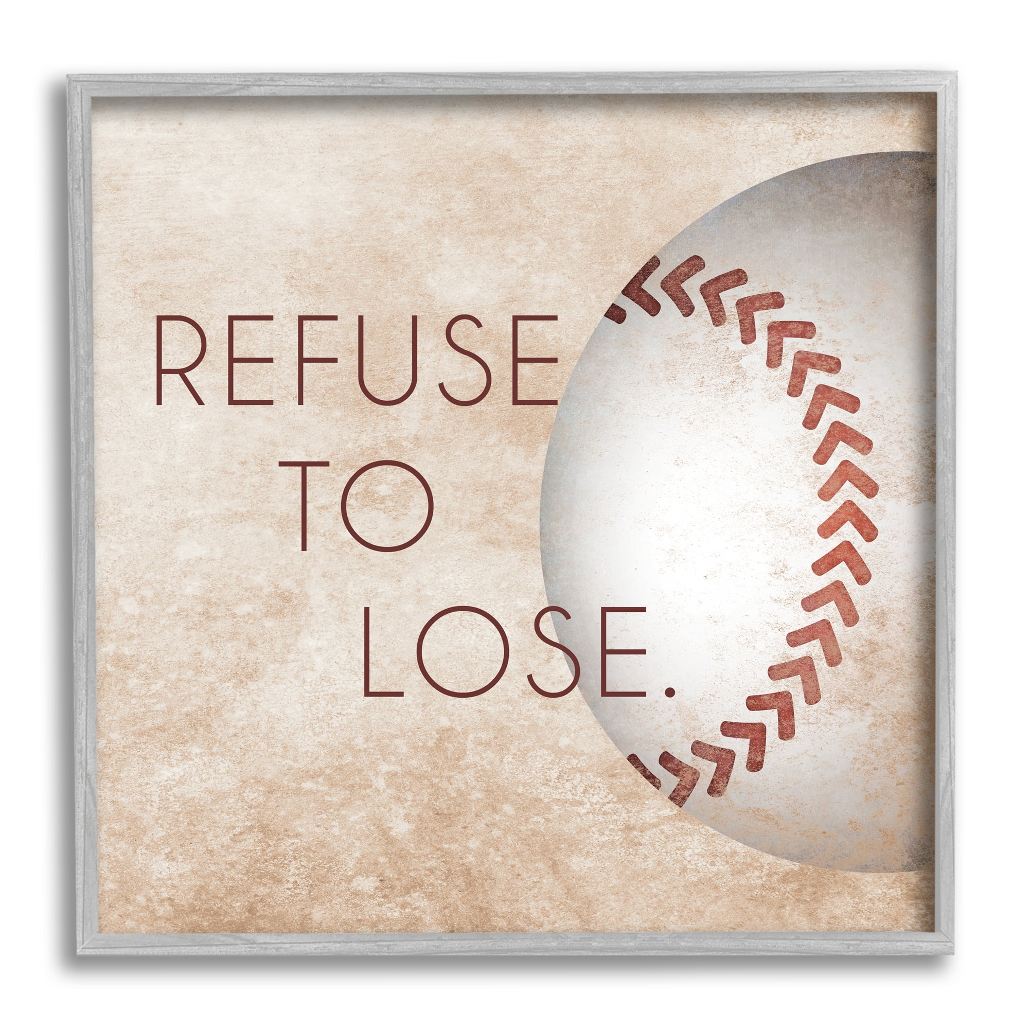 Stupell Indtries Refe To Lose Phrase Sports Baseball Rtic Brown,17 x 17,Design by Sd Graphics Studio