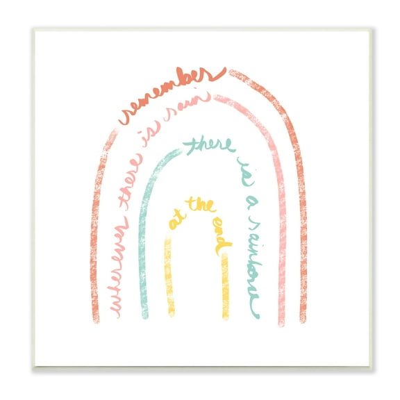 Stupell Indtries Remember Where There Is Rain Phrase Text Rainbow,12 x 12,Design by Anna Quach