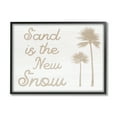 thumbnail image 1 of Stupell Indtries Sand is New Snow Phrase Soft Palm Trees,14 x 11,Design by Daphne Polselli, 1 of 7