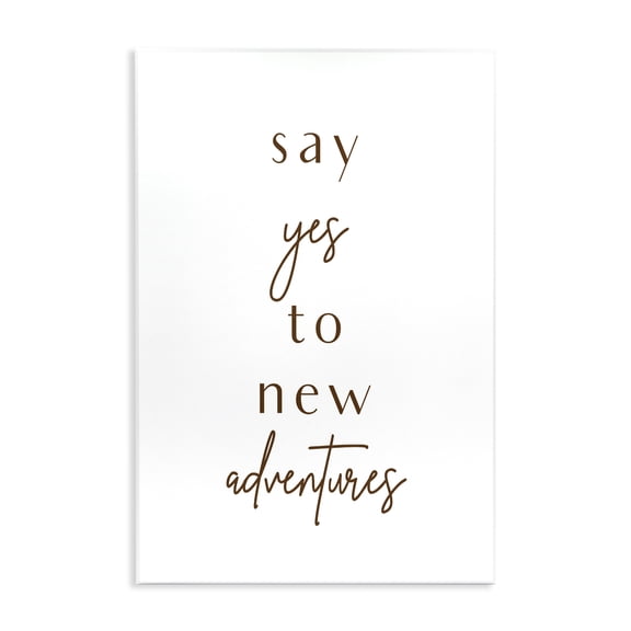 Stupell Industries Contemporary Say Yes to New Adventures Phrase Minimal Typography Wall Plaque Art, 13 x 19, by Birch&Ink