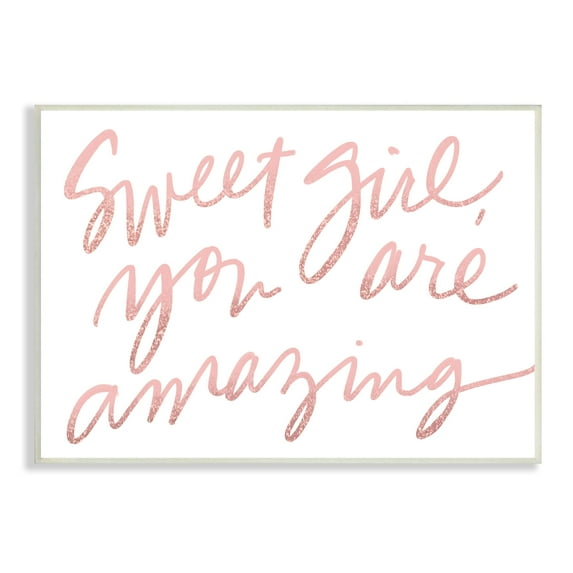 Stupell Indtries Sweet Girl You Are Amazing Phrase Pink Script,19 x 13,Design by Sd Graphics Studio