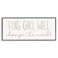thumbnail image 1 of Stupell Indtries This Girl Will Change the World Motivational Phrase,24 x 10,Design by Sd Graphics Studio, 1 of 5