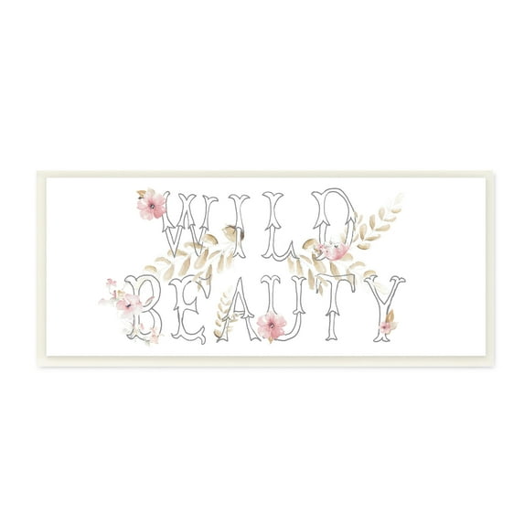 Stupell Indtries Wild Beauty Sentiment Minimal Typography Pink Hibisc Florals,17 x 7,Design by Patricia Pinto