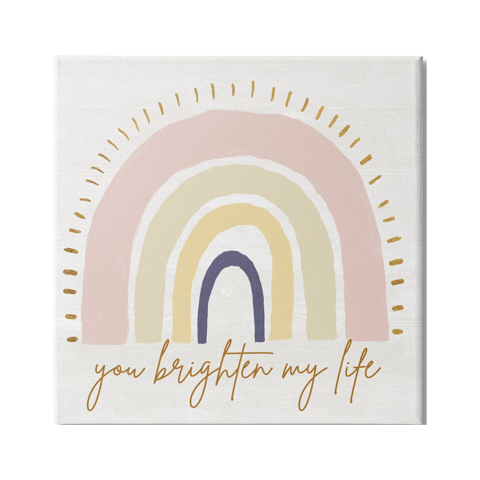 Stupell Indtries You Brighten My Life Phrase Soft Neutral Rainbow,30 x 30,Design by Kali Wilson
