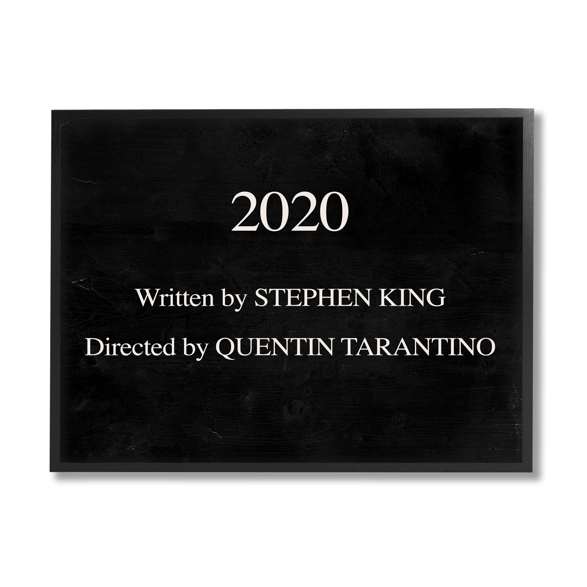 Stupell Industries 2020 By King and Taratino Phrase Movie Humor Pun Inspirational Painting Black Framed Art Print Wall Art, 24 x 30
