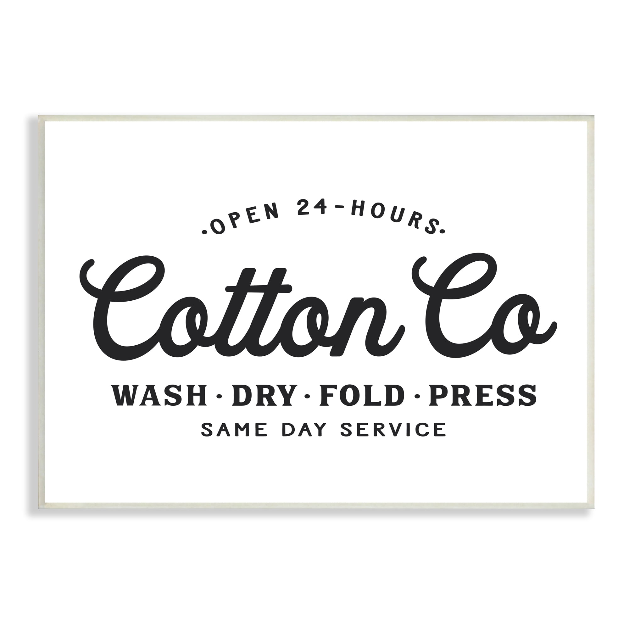 Stupell Industries 24 Hour Cotton Co. Laundry Sign Same Day Service, 10 x 15, Designed by Lettered and Lined