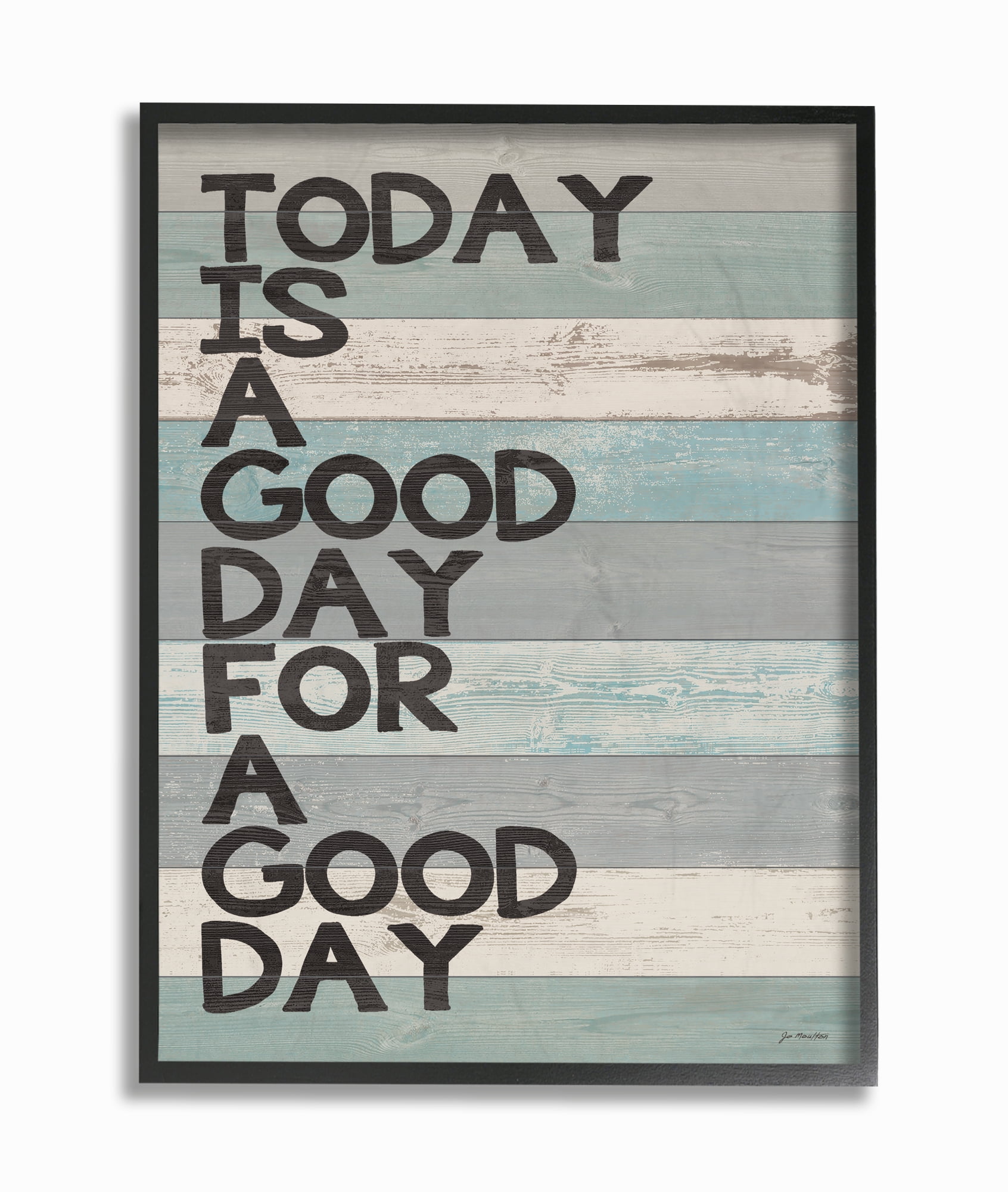 Stupell Industries A Good Day for a Good DayFramed Wall Art by Jo Moulton