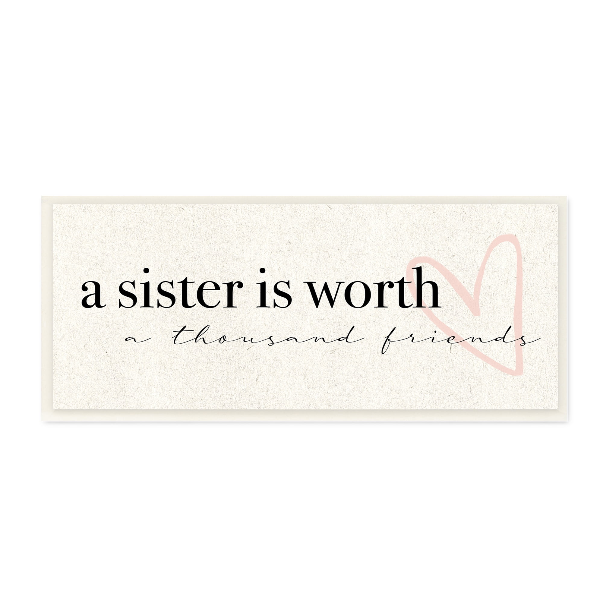 Stupell Industries A Sister is Worth Thousand Friends Phrase Heart, 17 x 7, Design by Daphne Polselli
